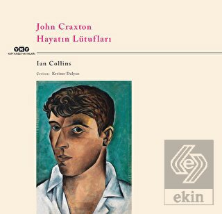 John Craxton – Hayatın Lütufları