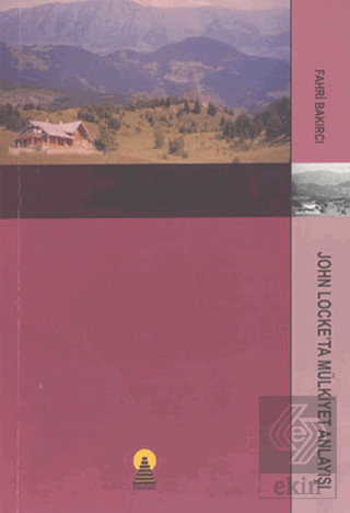 John Locketa Mülkiyet Anlayışı