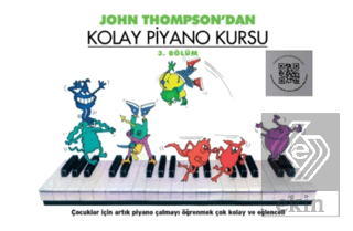 John Thomson'dan Kolay Piyano Kursu 3. Bölüm
