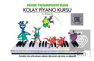 John Thomson'dan Kolay Piyano Kursu 3. Bölüm