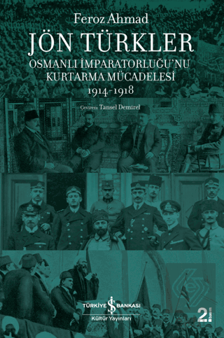 Jön Türkler - Osmanlı İmparatorluğu'nu Kurtarma Mü