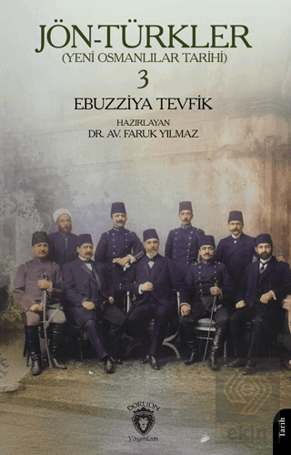 Jön-Türkler (Yeni Osmanlılar Tarihi) 3