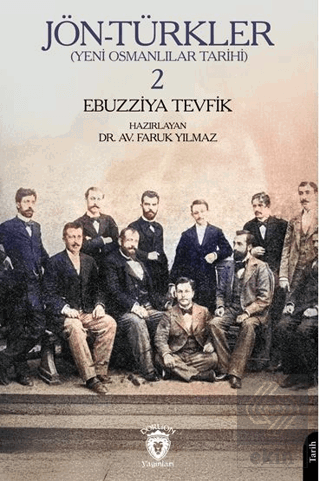 Jön-Türkler (Yeni Osmanlılar Tarihi) II