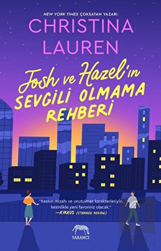 Josh ve Hazel'ın Sevgili Olmama Rehberi