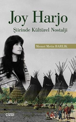 Joy Harjo - Şiirinde Kültürel Nostalji