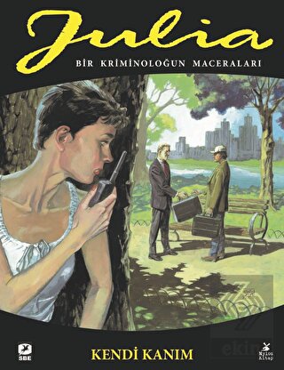 Julia: Bir Kriminoloğun Maceraları - Kendi Kanım 7