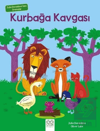 Julia Donaldson\'dan Dramalar - Kurbağa Kavgası