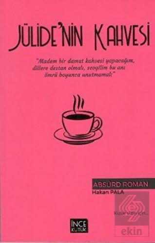 Jülide\'nin Kahvesi