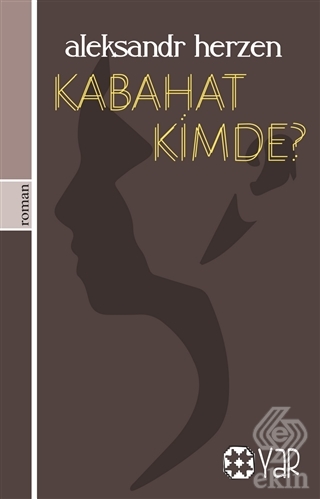 Kabahat Kimde?