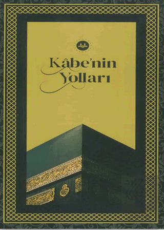 Kabe'nin Yolları