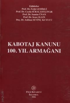 Kabotaj Kanunu 100. Yıl Armağanı Fethi Gedikli Filiz Kitabevi Satın Al
