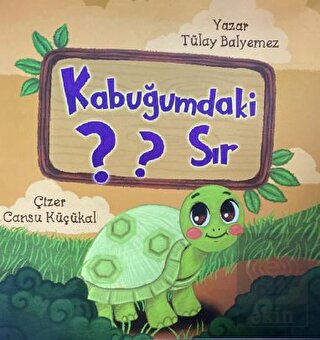 Kabuğumdaki Sır?