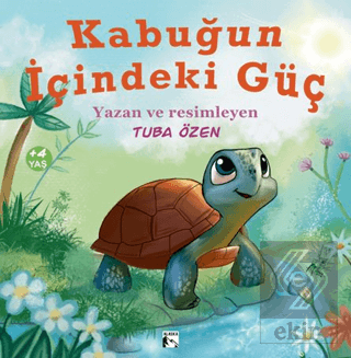 Kabuğun İçindeki Güç Tuba Özen Alaska Yayınevi Satın Al - ekinkitap.co
