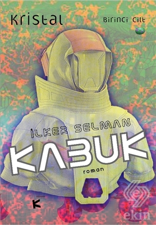 Kabuk - Kristal Birinci Cilt