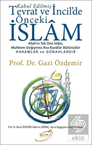 Kabul Edilmiş Tevrat ve İncil'de Önceki İslam