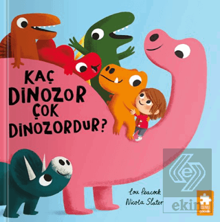 Kaç Dinozor Çok Dinozordur?