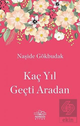 Kaç Yıl Geçti Aradan
