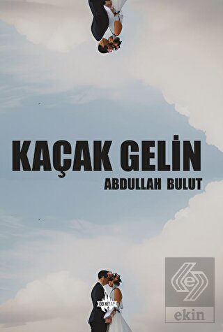 Kaçak Gelin