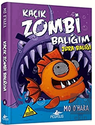 Kaçık Zombi Balığım - Jura Balığı