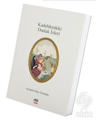 Kadehlerdeki Dudak İzleri