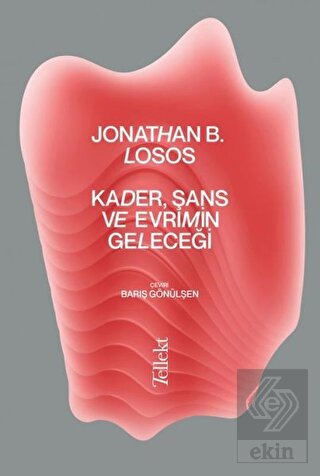 Kader, Şans ve Evrimin Geleceği