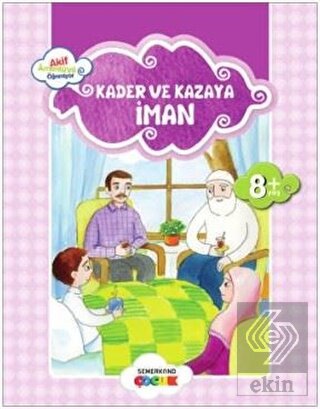 Kader ve Kazaya İman