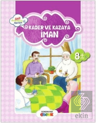 Kader ve Kazaya İman