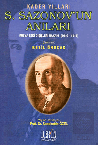 Kader Yılları S. Sazonov\'un Anıları
