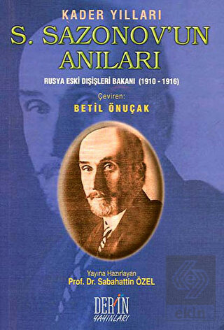 Kader Yılları S. Sazonov\'un Anıları