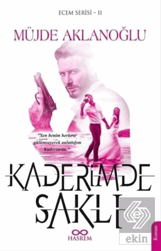 Kaderimde Saklı - Ecem Serisi 2