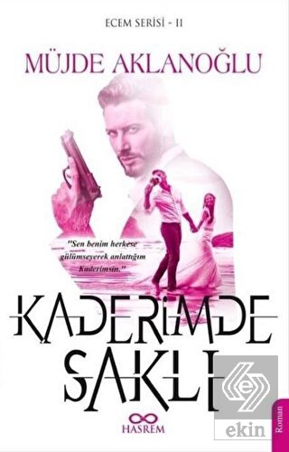 Kaderimde Saklı - Ecem Serisi 2
