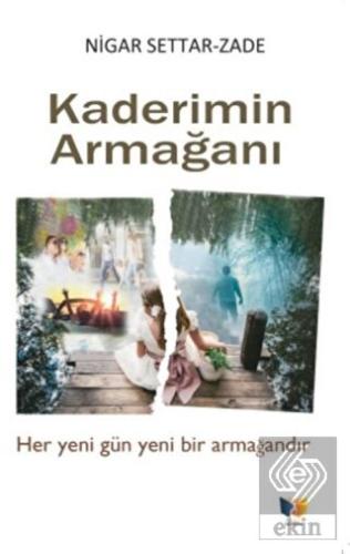 Kaderimin Armağanı