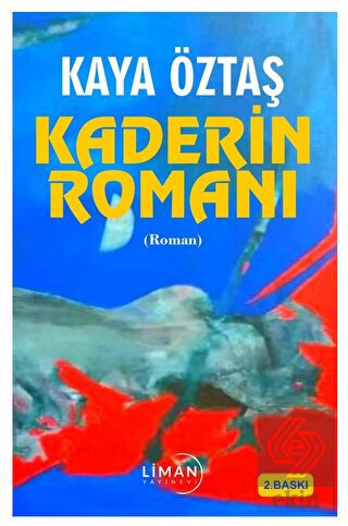 Kaderin Romanı