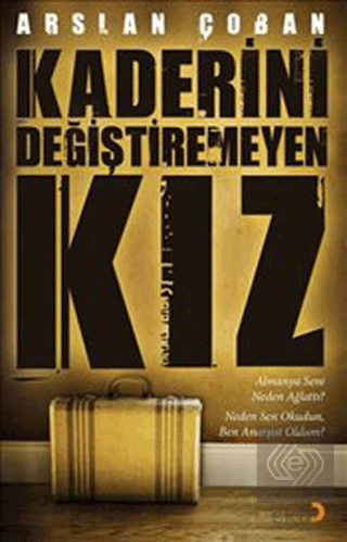 Kaderini Değiştiremeyen Kız