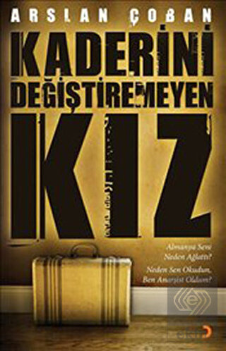 Kaderini Değiştiremeyen Kız