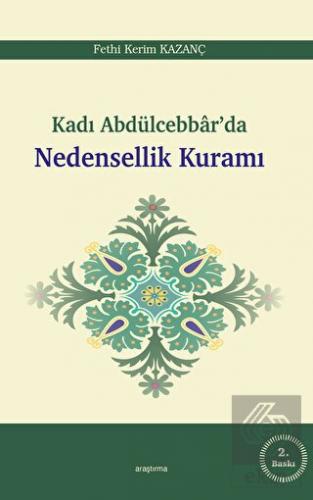 Kadı Abdülcebbar'da Nedensellik Kuramı