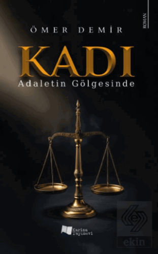 Kadı / Adaletin Gölgesinde