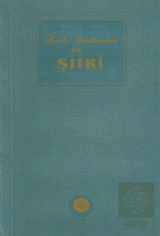 Kadı Burhanettin ve Şiiri