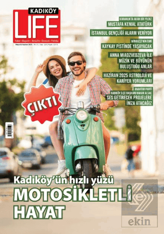 Kadıköy Life Dergisi Sayı: 123 Mayıs - Haziran 2025