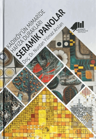 Kadıköyün Mimaride Hafıza Durakları Seramik Panolar