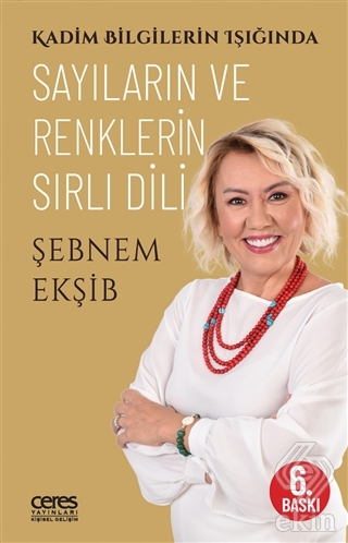 Kadim Bilgilerin Işığında Sayıların ve Renklerin S