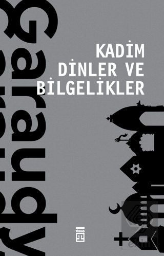 Kadim Dinler ve Bilgelikler