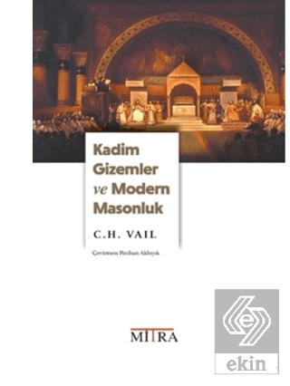 Kadim Gizemler ve Modern Masonluk