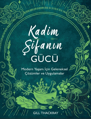 Kadim Şifanın Gücü