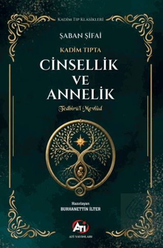 Kadim Tıpta Cinsellik ve Annelik - Tedbirü'l Mevlud