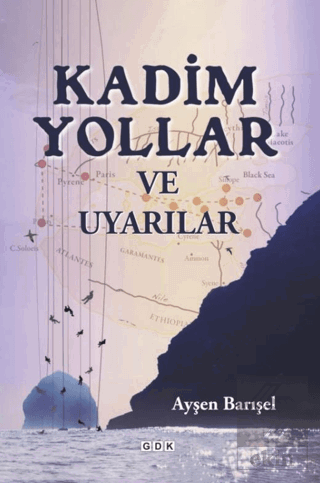 Kadim Yollar ve Uyarılar