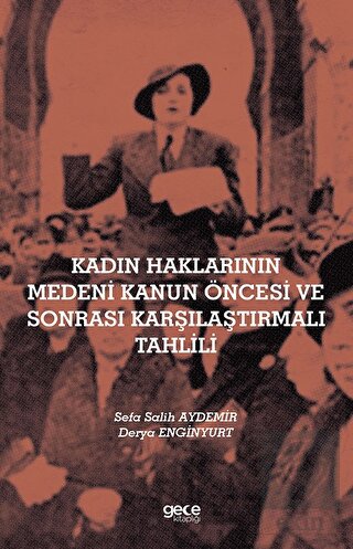 Kadın Haklarının Medeni Kanun Öncesi ve Sonrası Ka
