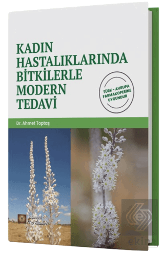 Kadın Hastalıklarında Bitkilerle Modern Tedavi