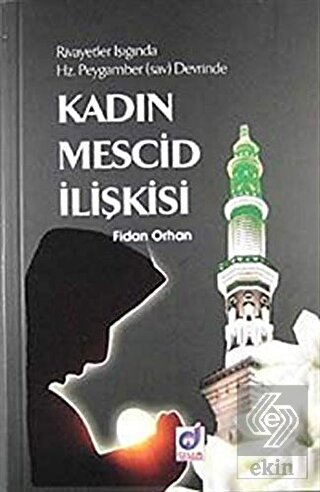 Kadın Mescid İlişkisi