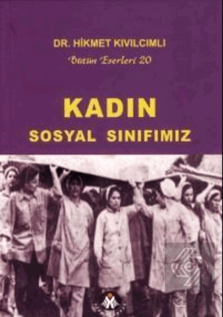 Kadın Sosyal Sınıfımız